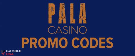 pala casino promo codes